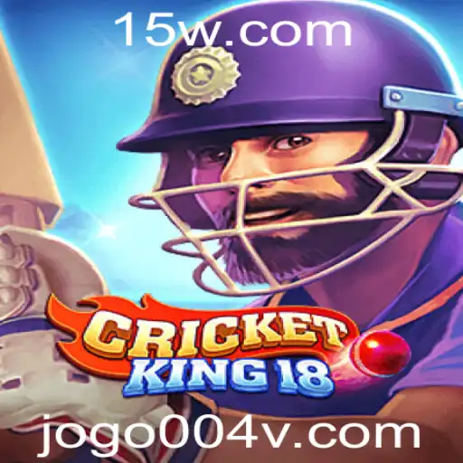 Descubra o Mundo Incrível de CricketKing18: O Jogo Revolucionário